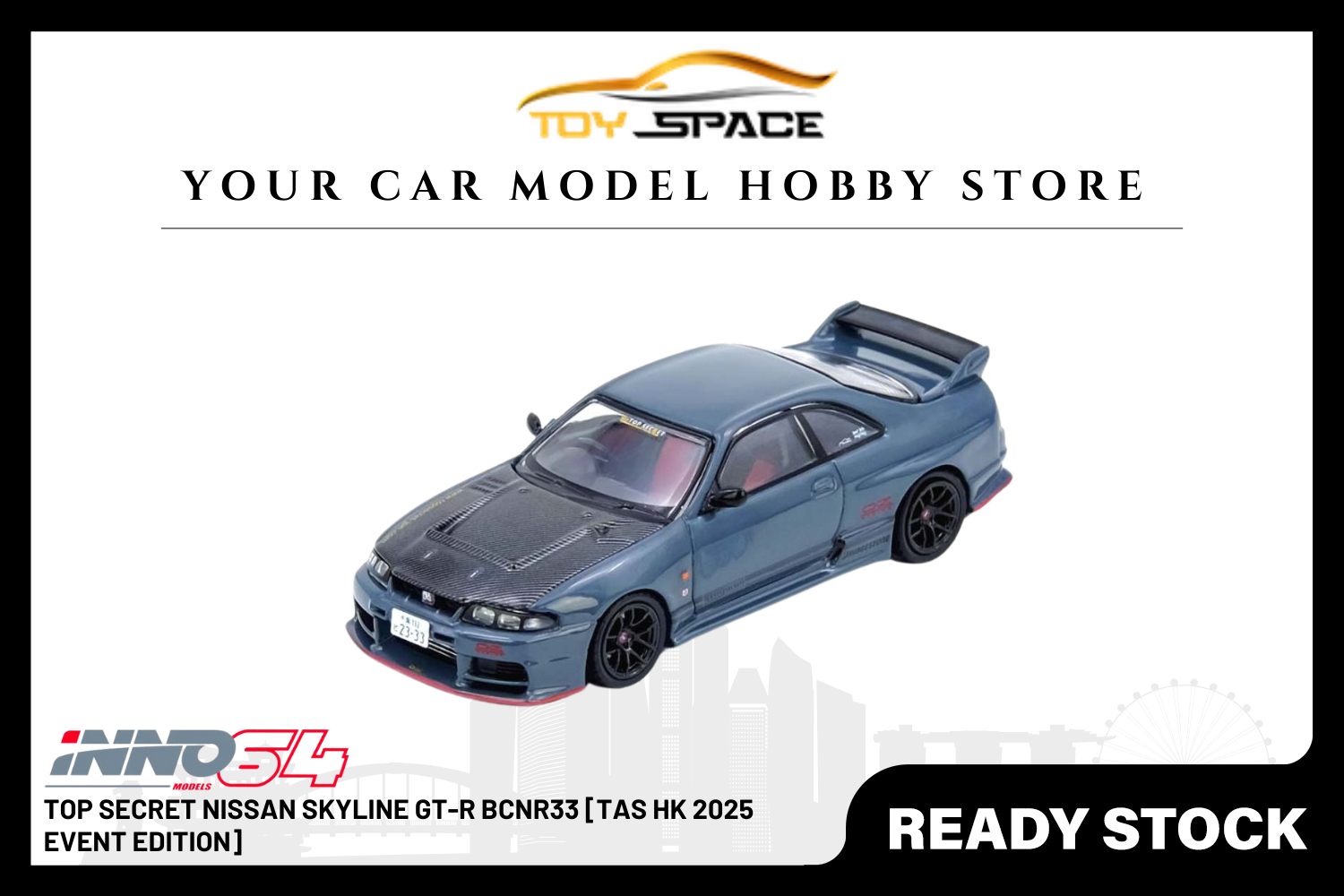 Inno64 1/64 TOP SECRET R33 GT-R 香港限定 3台 【公式通販】 Inno64 1/64 TOP SECRET R33 GT-R 香港限定 3台 【公式通販】
