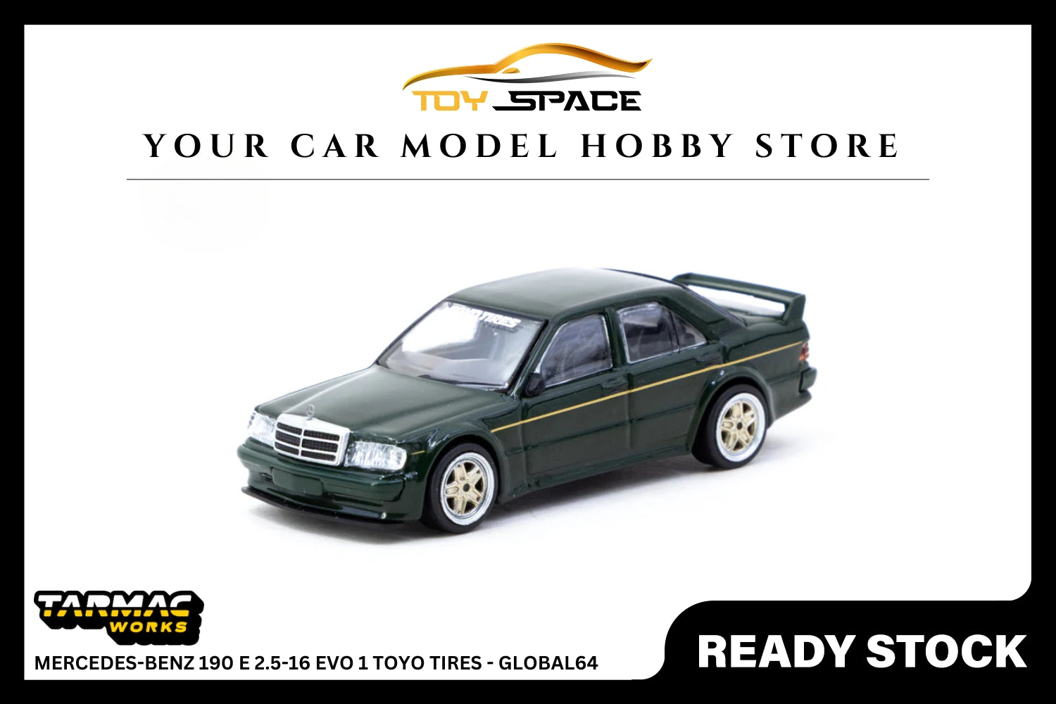 [TARMAC WORKS] 1:64 Mercedes-Benz 190 E 2.5-16 Evo 1 Toyo Tires - GLOBAL64
