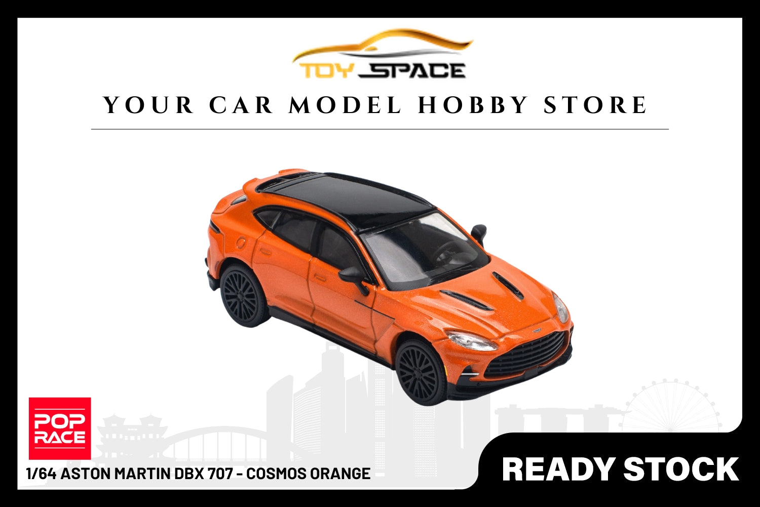 [POP RACE] 1/64 Aston Martin DBX 707 - Cosmos Orange - Toy Space Diecast Online Store Singapore
