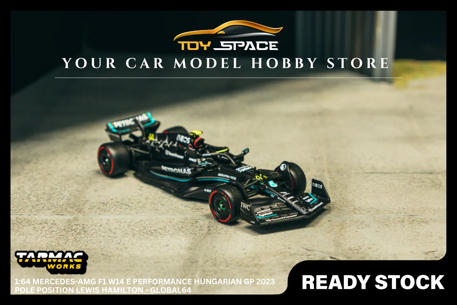 [TARMAC WORKS] 1:64 Mercedes-AMG F1 W14 E Performance Hungarian Grand Prix 2023 Pole Position Lewis Hamilton - GLOBAL64