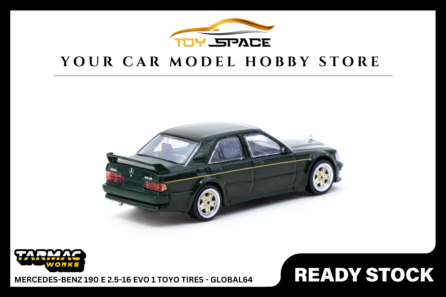[TARMAC WORKS] 1:64 Mercedes-Benz 190 E 2.5-16 Evo 1 Toyo Tires - GLOBAL64