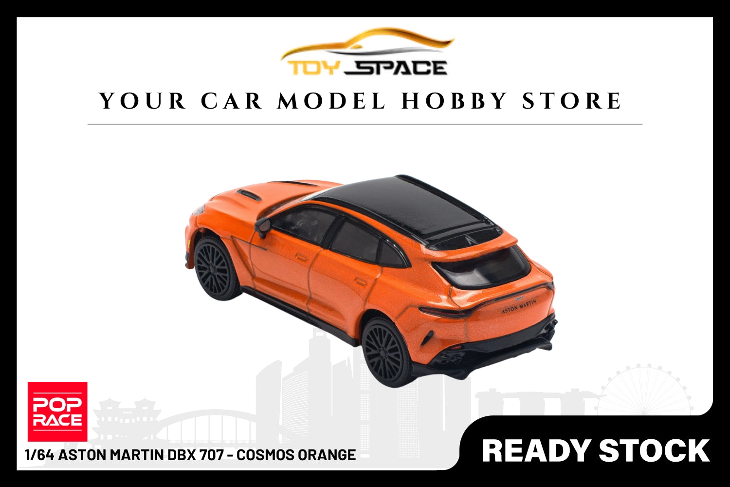 [POP RACE] 1/64 Aston Martin DBX 707 - Cosmos Orange - Toy Space Diecast Online Store Singapore