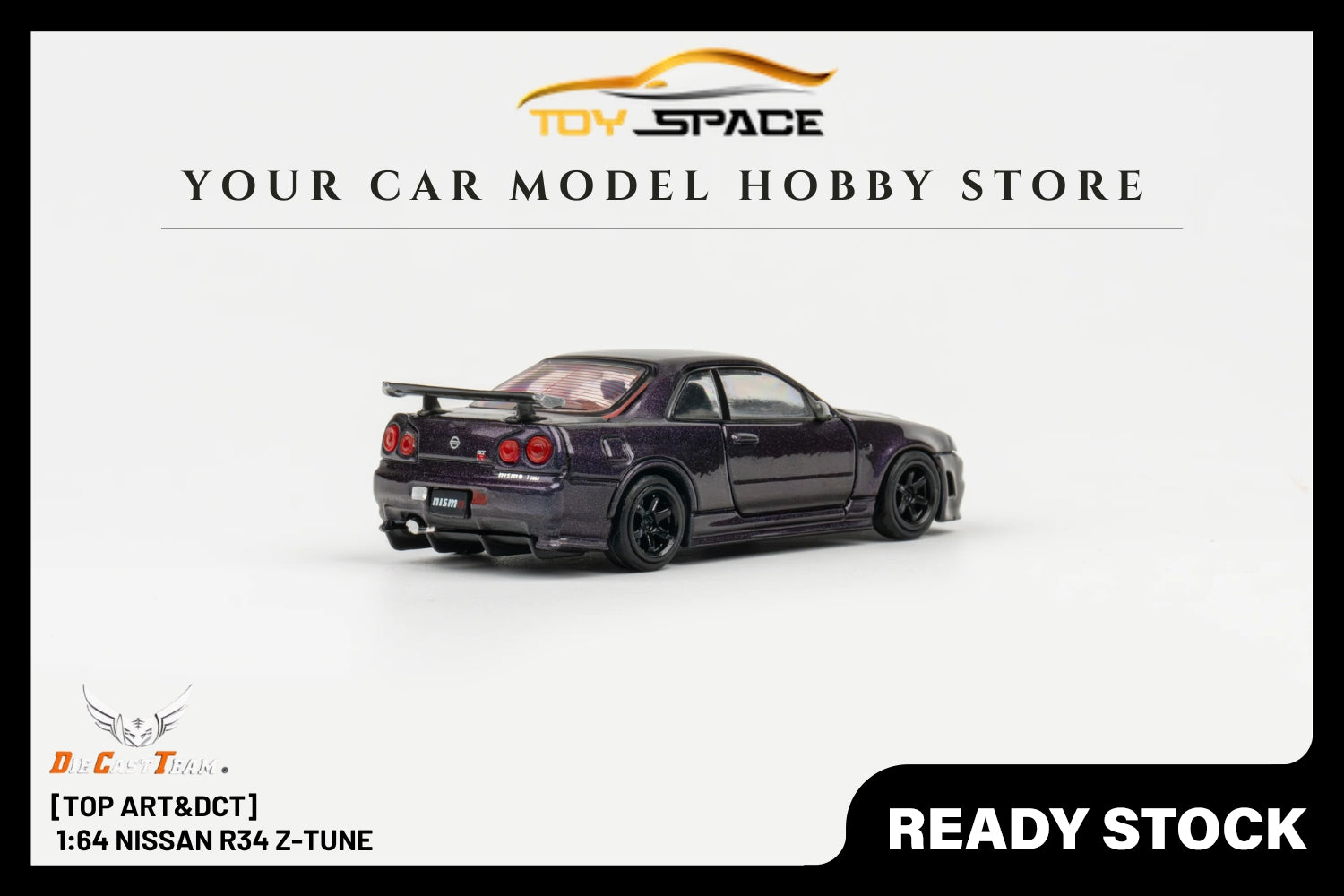 [TOPART&DCT] 1:64 Nissan R34 Z-Tune