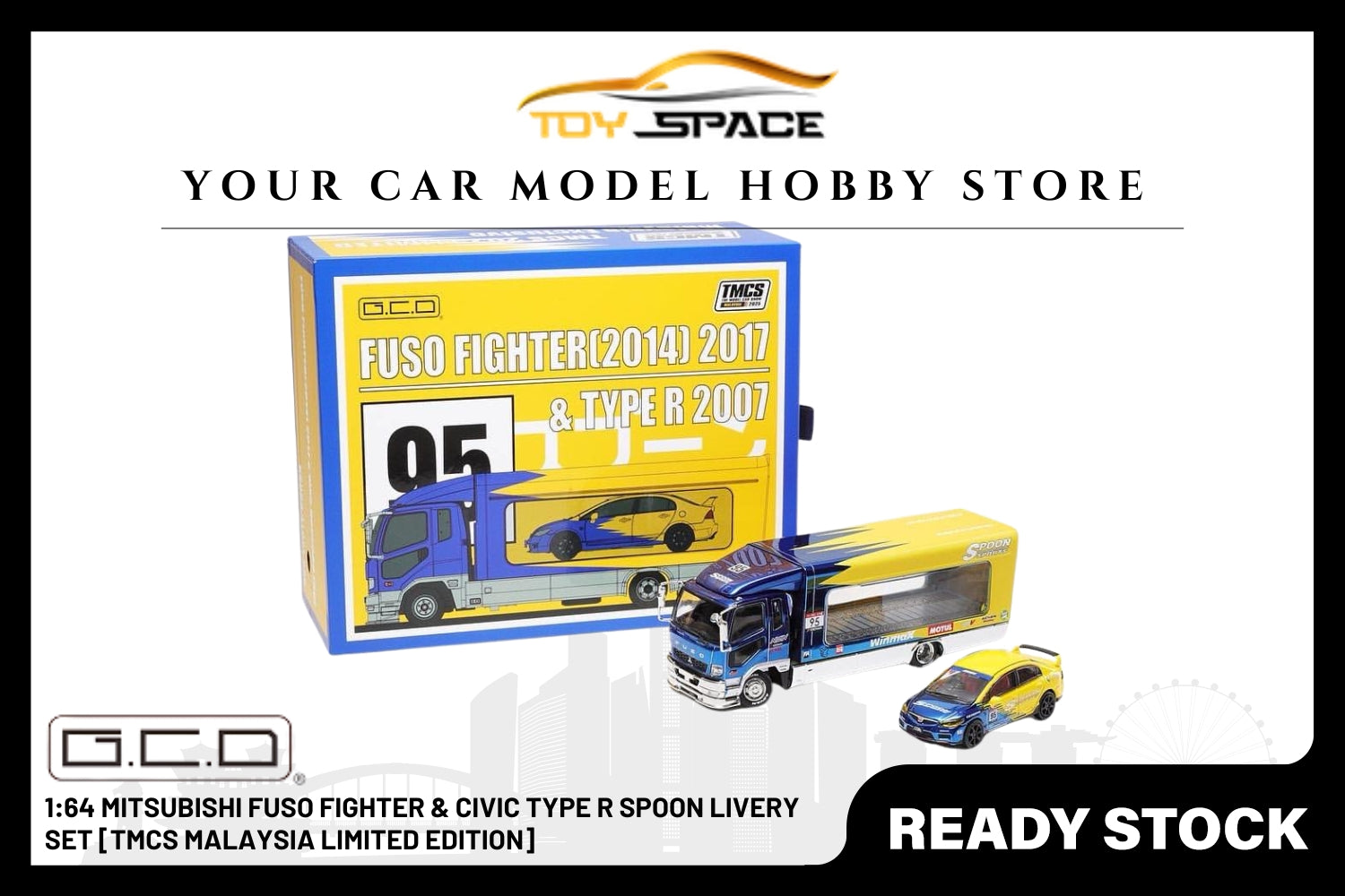 [GCD] 1:64 Mitsubishi Fuso Fighter & Civic Type R Spoon Livery Set [TMCS Malaysia Limited Edition]