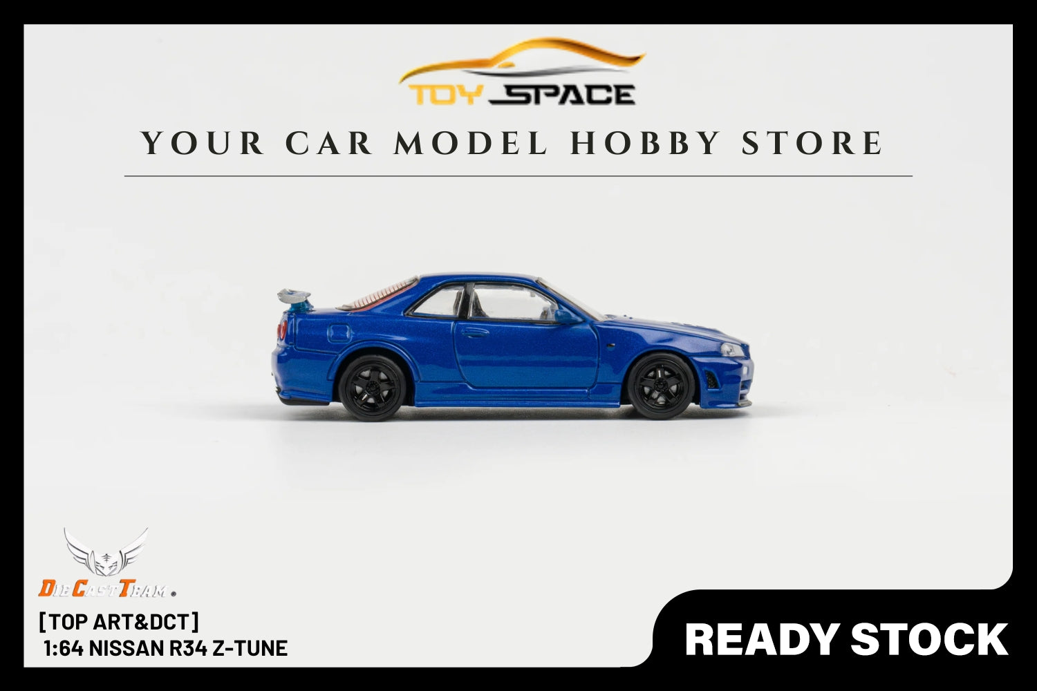 [TOPART&DCT] 1:64 Nissan R34 Z-Tune