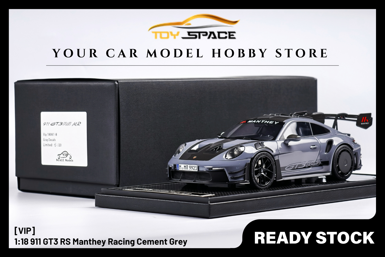 [VIP] 1:18 911 GT3 RS Manthey Racing Cement Grey