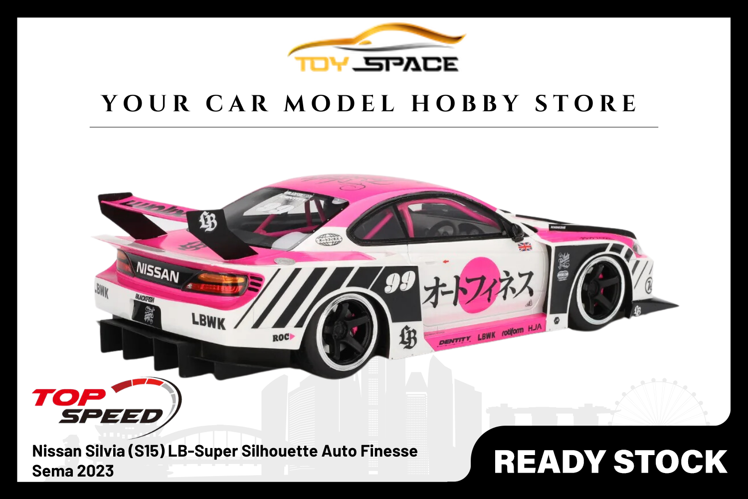 [TOP SPEED] 1:18 Nissan Silvia (S15) LB-Super Silhouette Auto Finesse Sema 2023