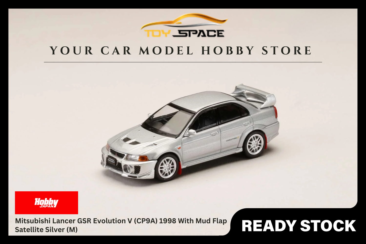 [HOBBY JAPAN] 1:64 Mitsubishi Lancer GSR Evolution V (CP9A) 1998 With Mud Flap Satellite Silver (M)