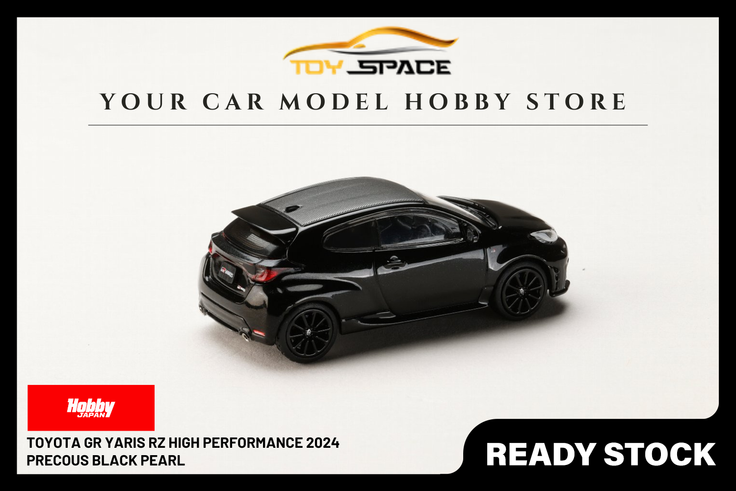 [HOBBY JAPAN] 1:64 Toyota GR Yaris RZ High Performance 2024 Precous Black Pearl - Toy Space Diecast Online Store Singapore