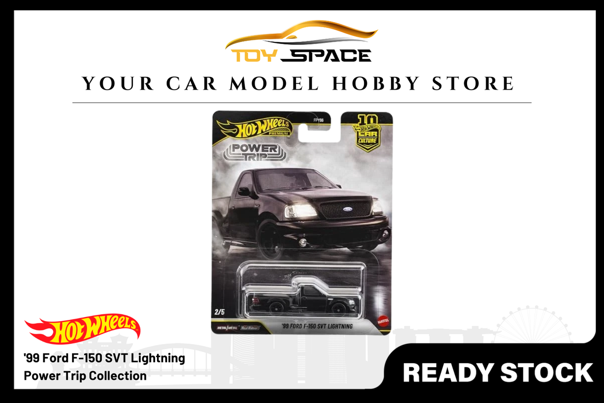 [HOT WHEELS] '99 Ford F-150 SVT Lightning - Power Trip Collection