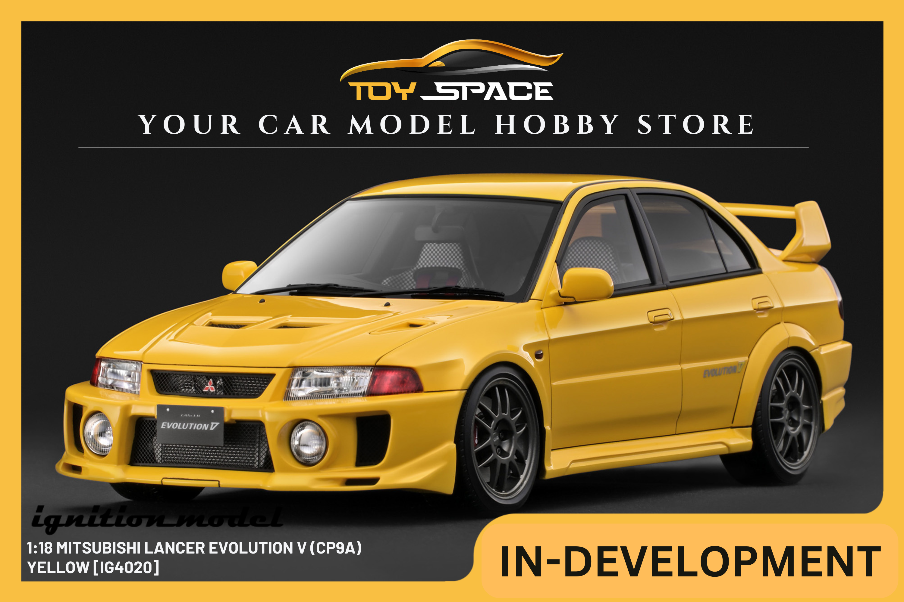 [IGNITION MODEL] 1:18 Mitsubishi Lancer Evolution V (CP9A) Yellow [IG4020] - Toy Space Diecast Online Store Singapore