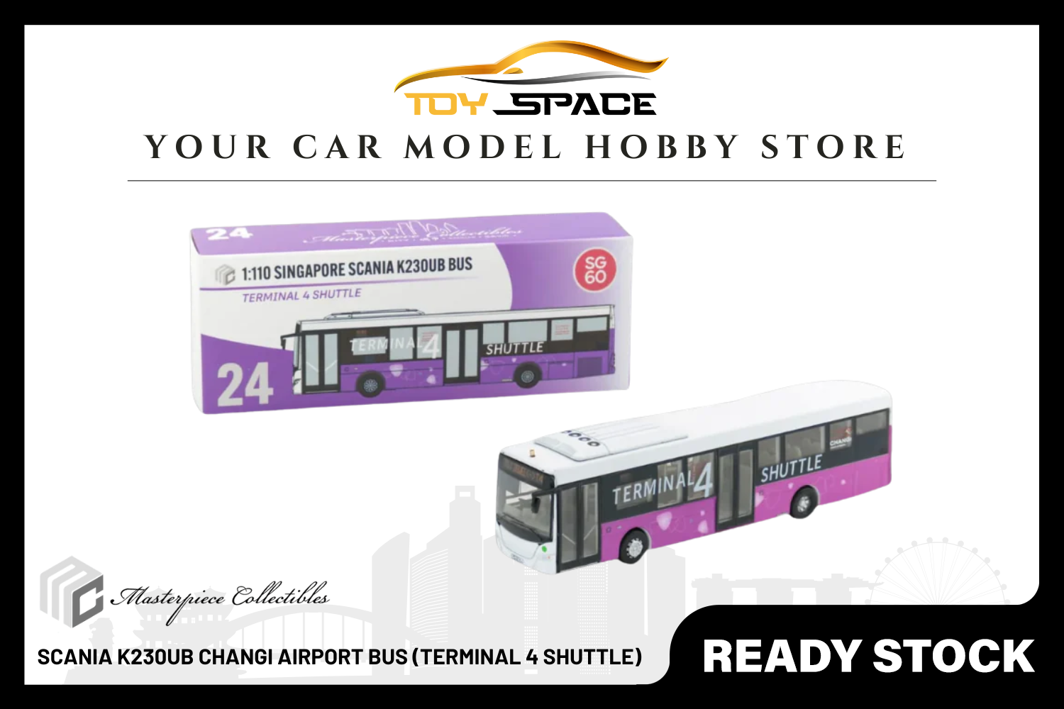 [MASTERPIECE] SG24 Diecast- Scania K230UB Changi Airport Bus (Terminal 4 Shuttle)