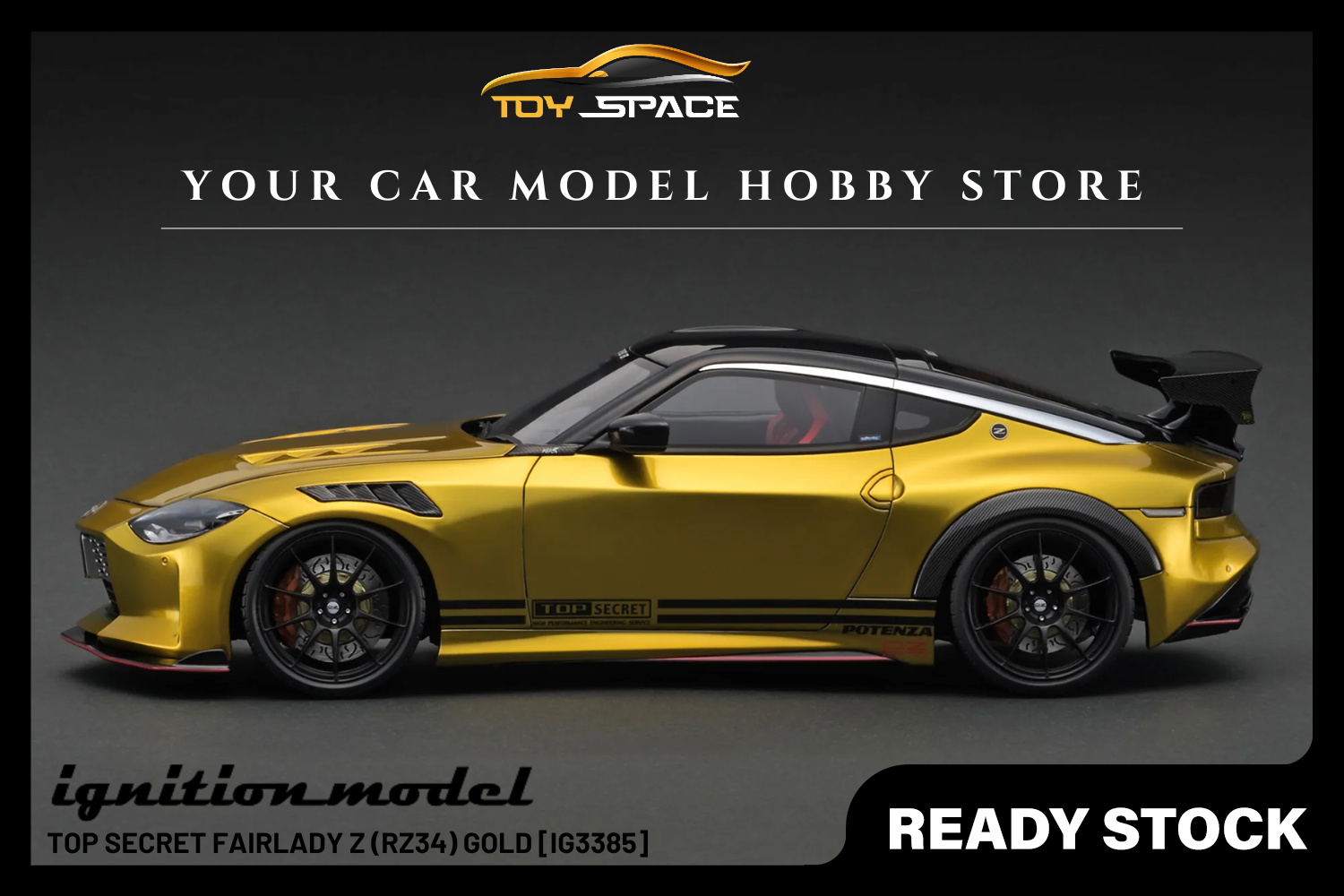 [IGNITION MODEL] 1:18 TOP SECRET Fairlady Z (RZ34) Gold [IG3385]