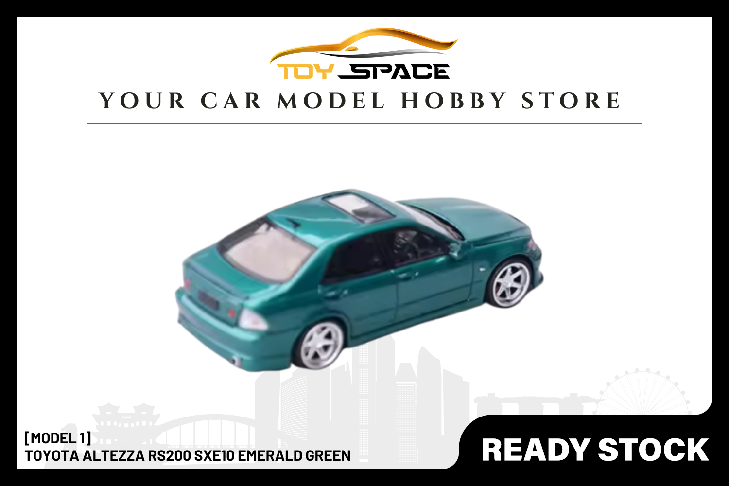 [MODEL 1] 1:64 Toyota Altezza RS200 SXE10 Emerald Green - Toy Space Diecast Online Store Singapore
