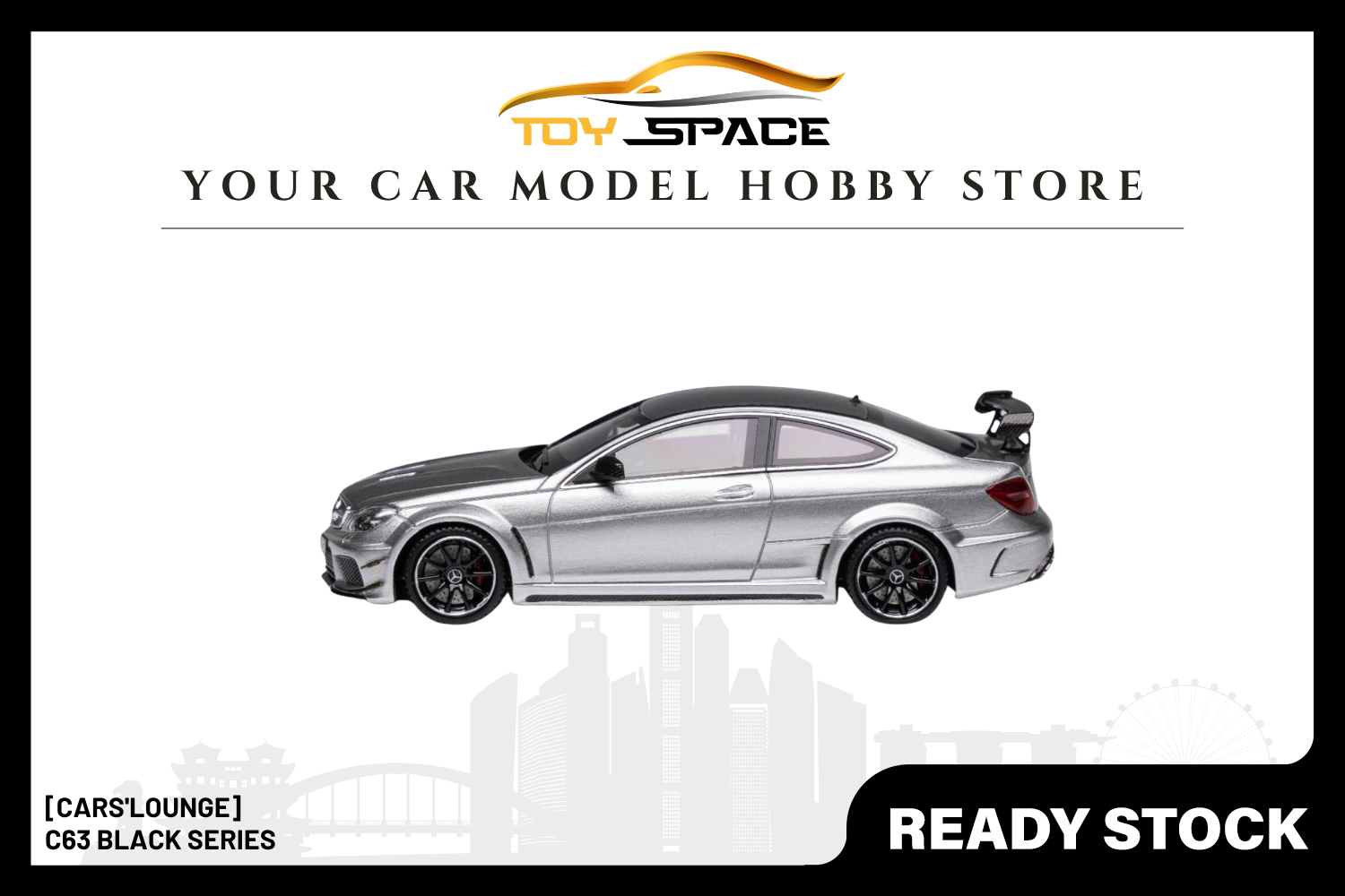[CARS'LOUNGE] 1:64 C63 Black Series - Toy Space Diecast Online Store Singapore