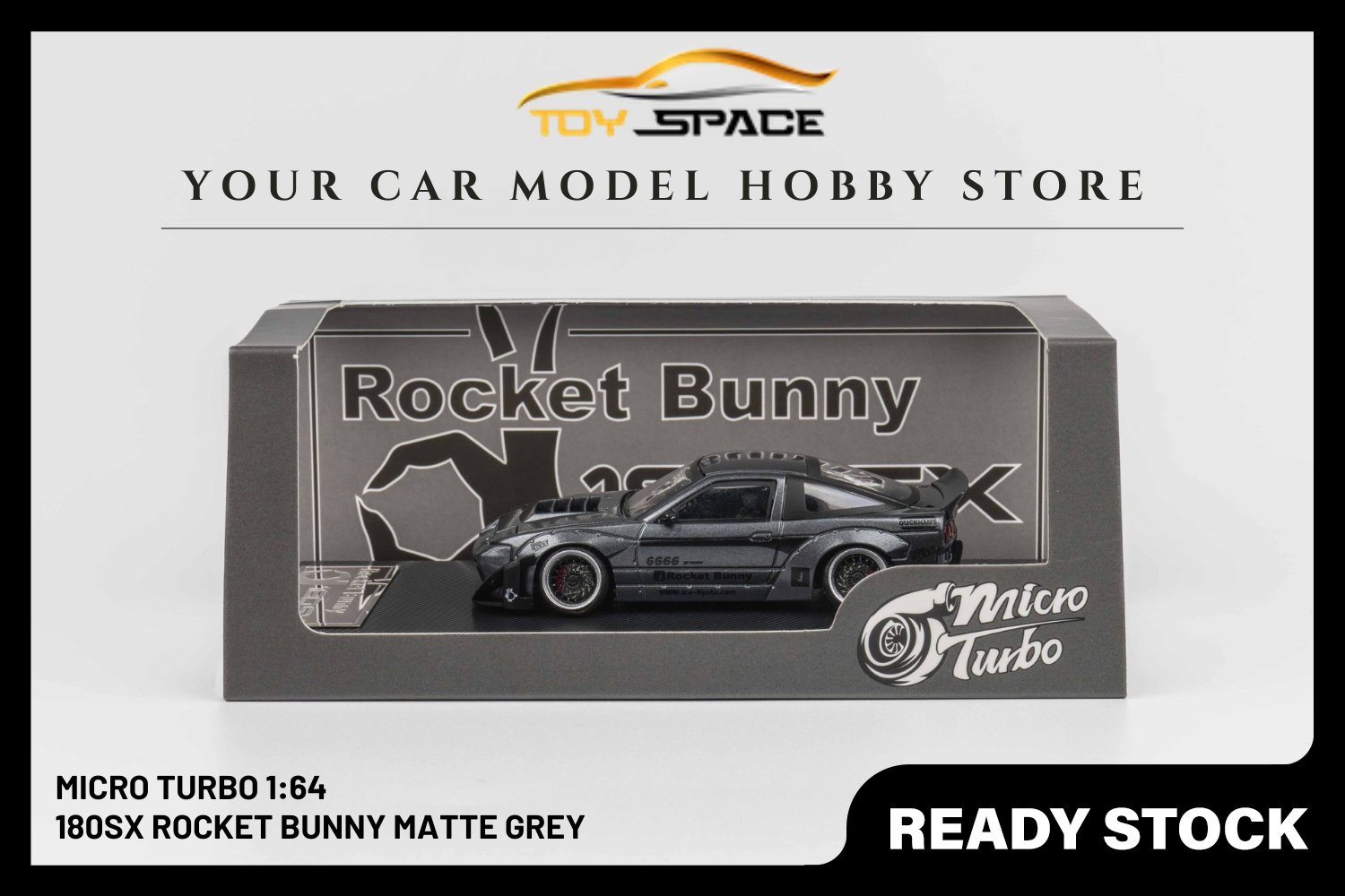 [MICRO TURBO] 1/64 180SX Rocket Bunny Matte Grey