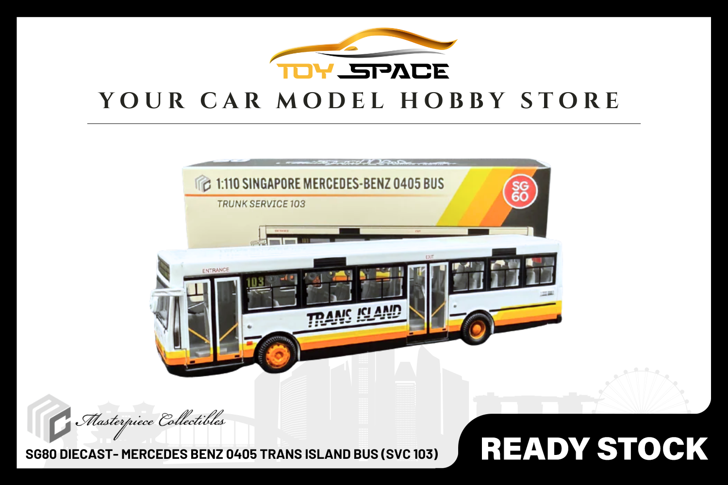 [MASTERPIECE] SG80 Diecast- Mercedes Benz 0405 Trans Island Bus (Svc 103)