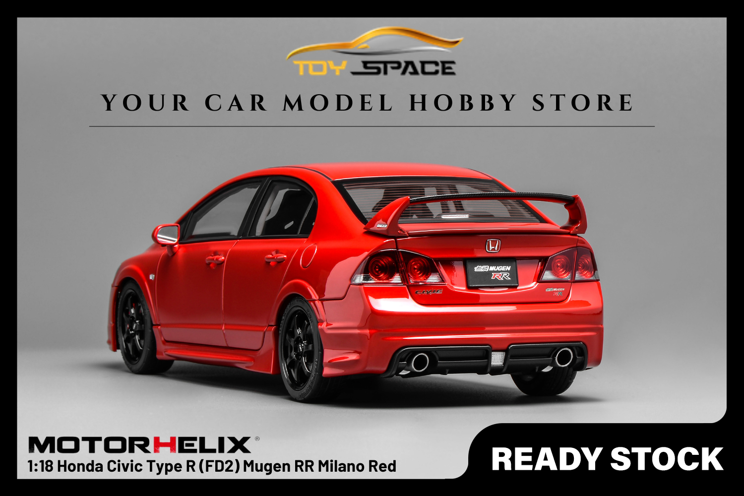 [MOTORHELIX] 1:18 Honda Civic Type R (FD2) Mugen RR Milano Red - Toy Space Diecast Online Store Singapore