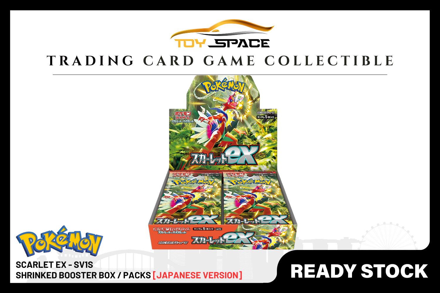 Pokemon TCG: Scarlet Ex SV1S [JAPANESE] - Toy Space Diecast Online Store Singapore