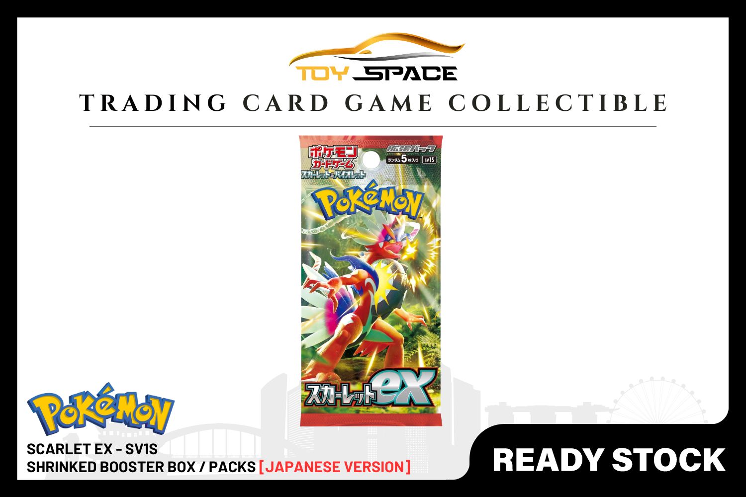 Pokemon TCG: Scarlet Ex SV1S [JAPANESE] - Toy Space Diecast Online Store Singapore