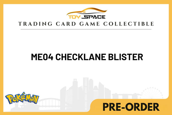 Pokemon TCG: ME04 Checklane Blister - Toy Space Diecast Online Store Singapore