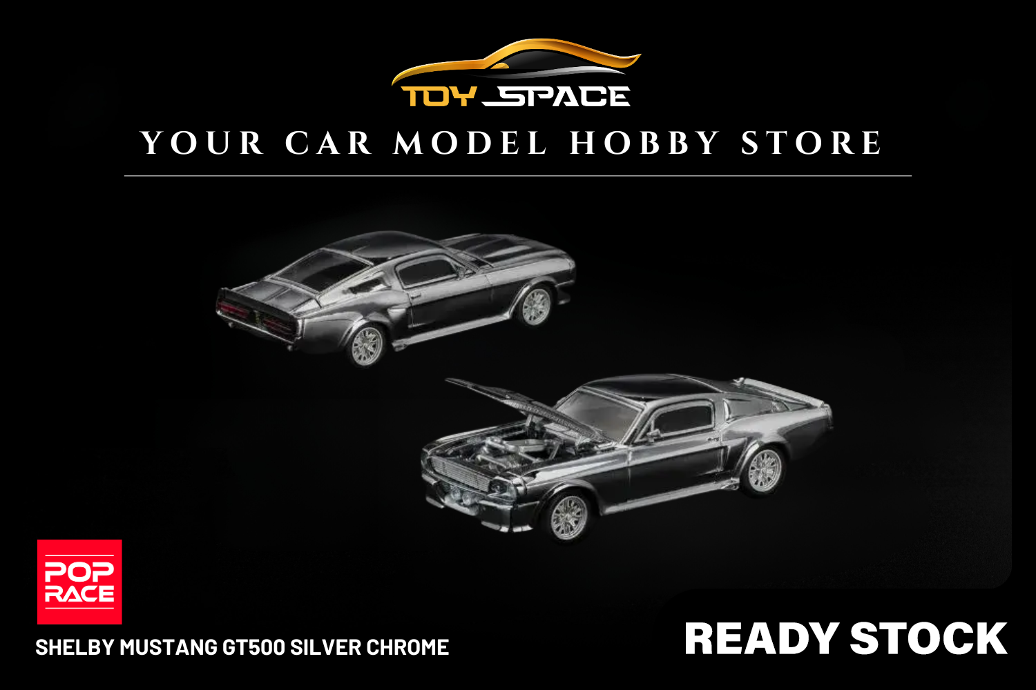 [POP RACE] 1:64 Shelby Mustang GT500 Silver Chrome - Toy Space Diecast Online Store Singapore