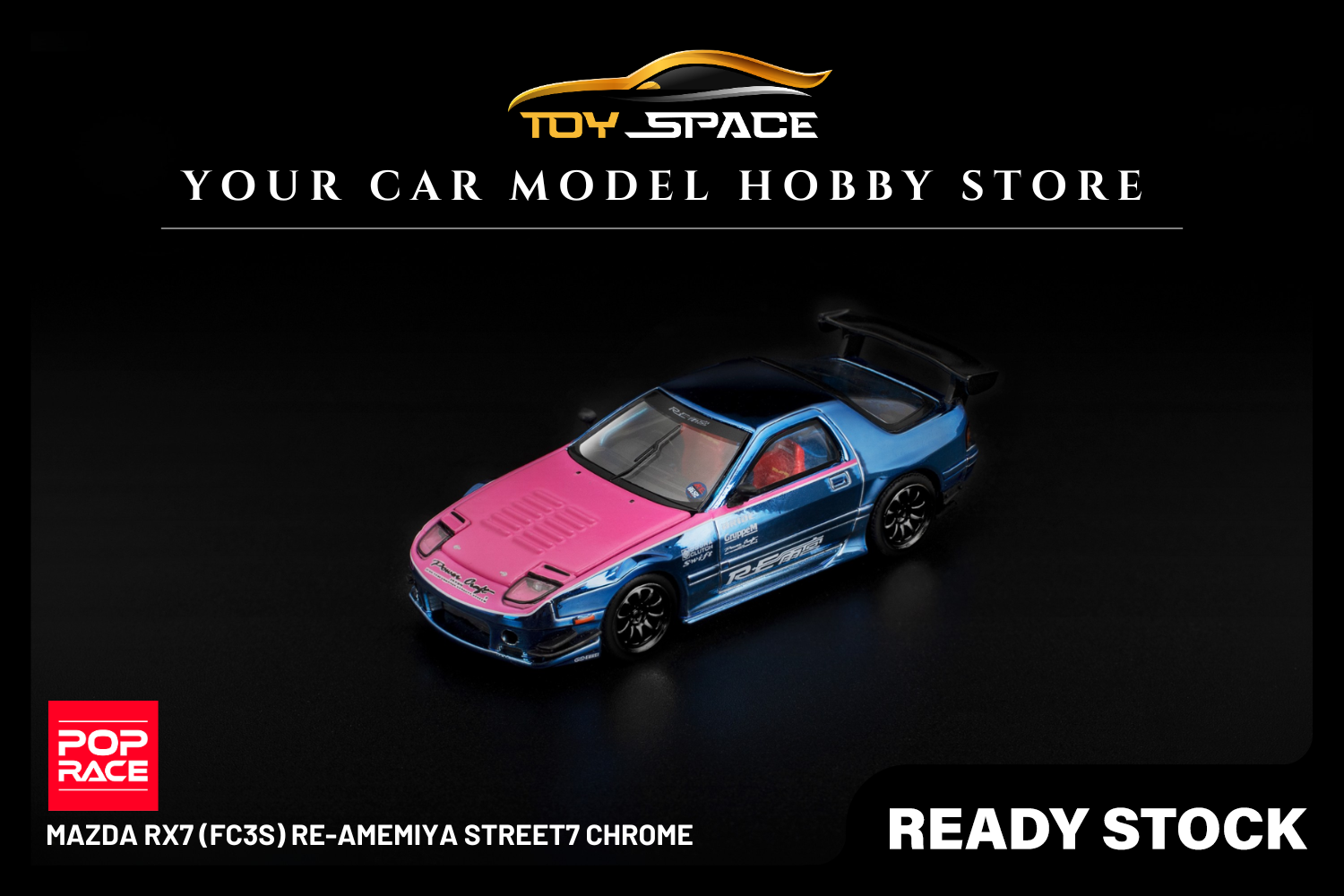 [POP RACE] 1:64 Mazda RX7 (FC3S) RE-Amemiya Street7 Chrome - Toy Space Diecast Online Store Singapore