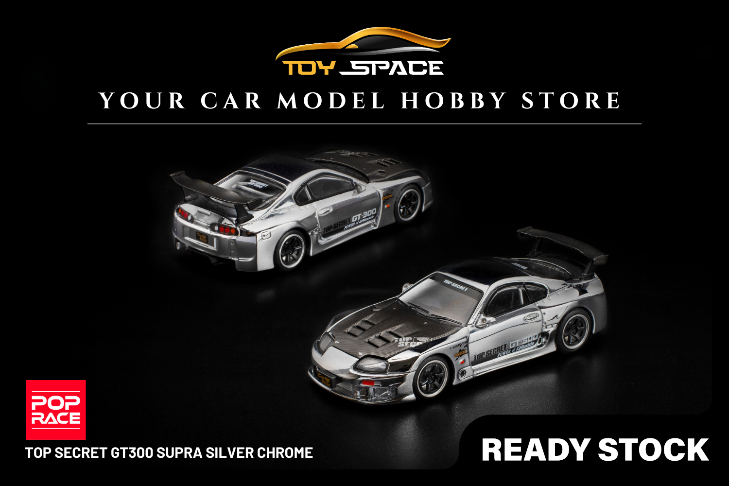 [POP RACE] 1:64 Top Secret GT300 Supra Silver Chrome - Toy Space Diecast Online Store Singapore