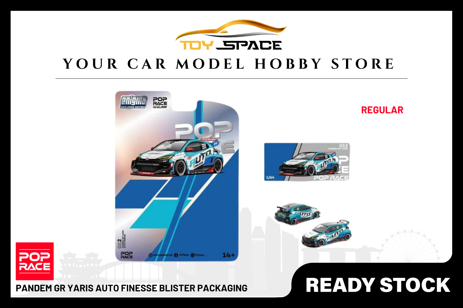[POP RACE] 1:64 PANDEM GR Yaris Auto Finesse Blister Packaging - Toy Space Diecast Online Store Singapore