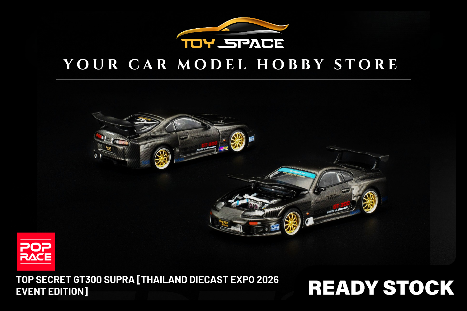 [POP RACE] 1:64 Top Secret GT300 Supra [Thailand Diecast Expo 2026 Event Edition] - Toy Space Diecast Online Store Singapore