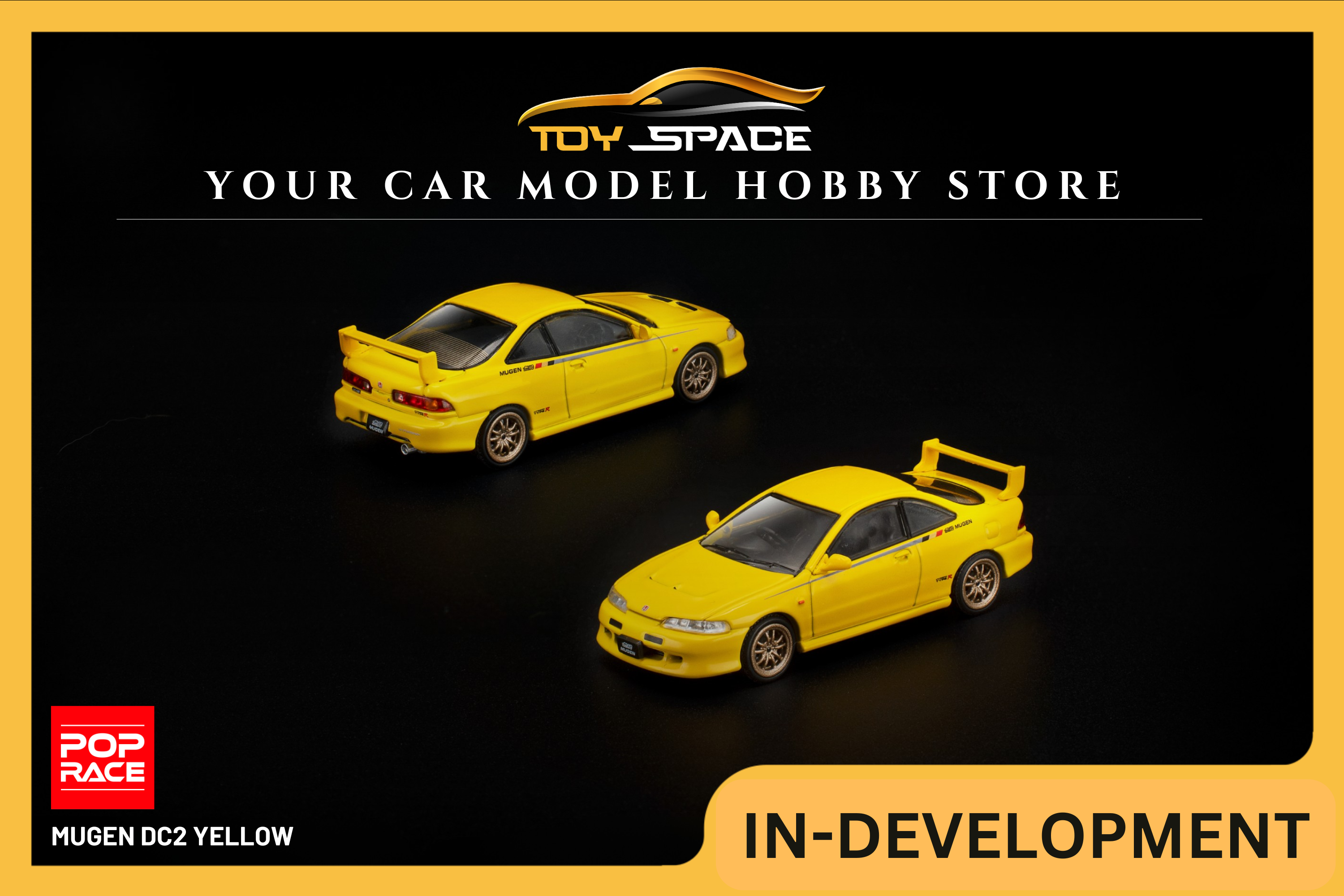 [POP RACE] 1:64 Mugen DC2 Yellow - Toy Space Diecast Online Store Singapore