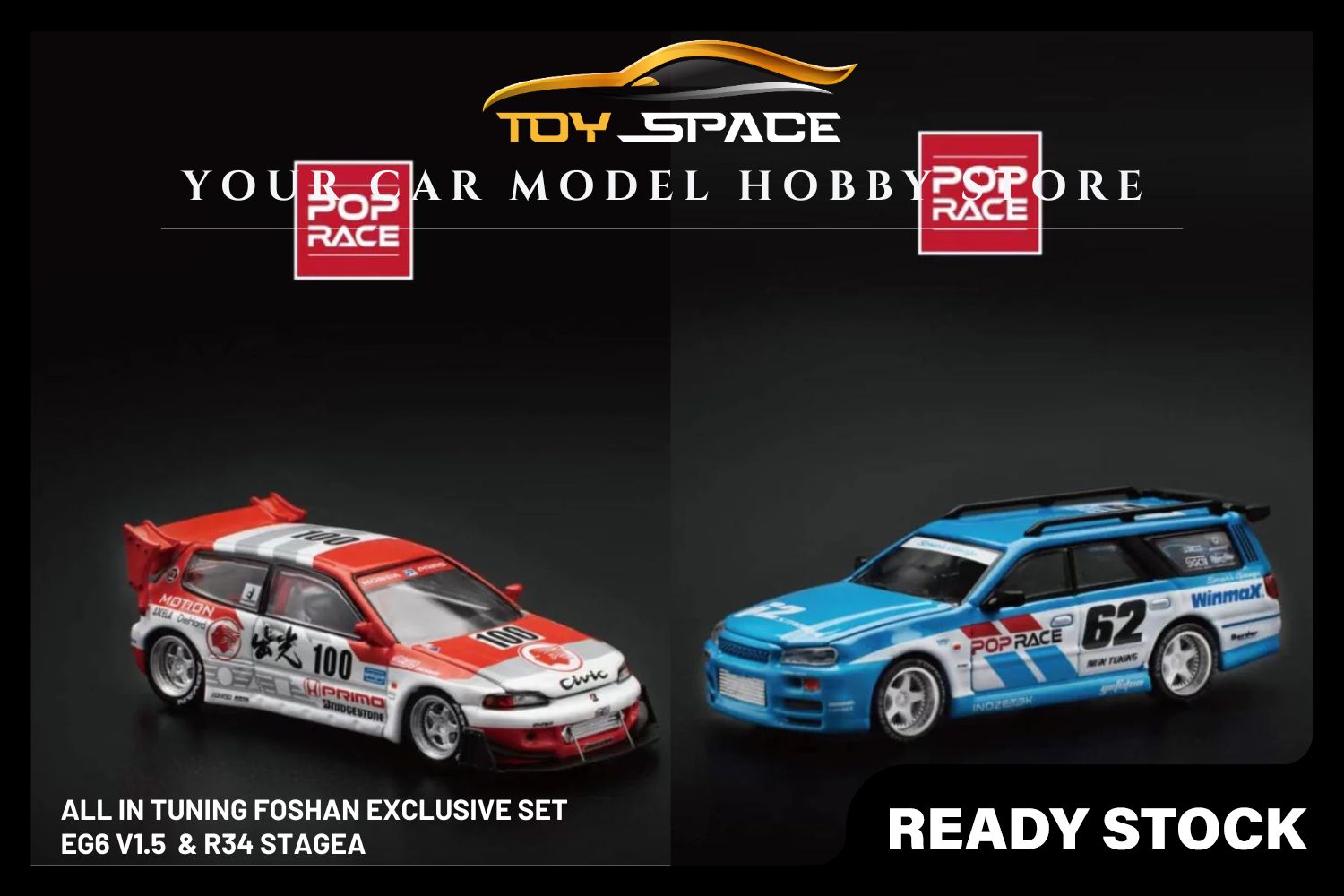 [POP RACE] 1:64 PANDEM Honda Civic EG6 V1.5 Idemitsu Motion Infinite & Nissan Skyline R34 Stagea (Simon Garage) - Foshan All in Tuning Exclusive