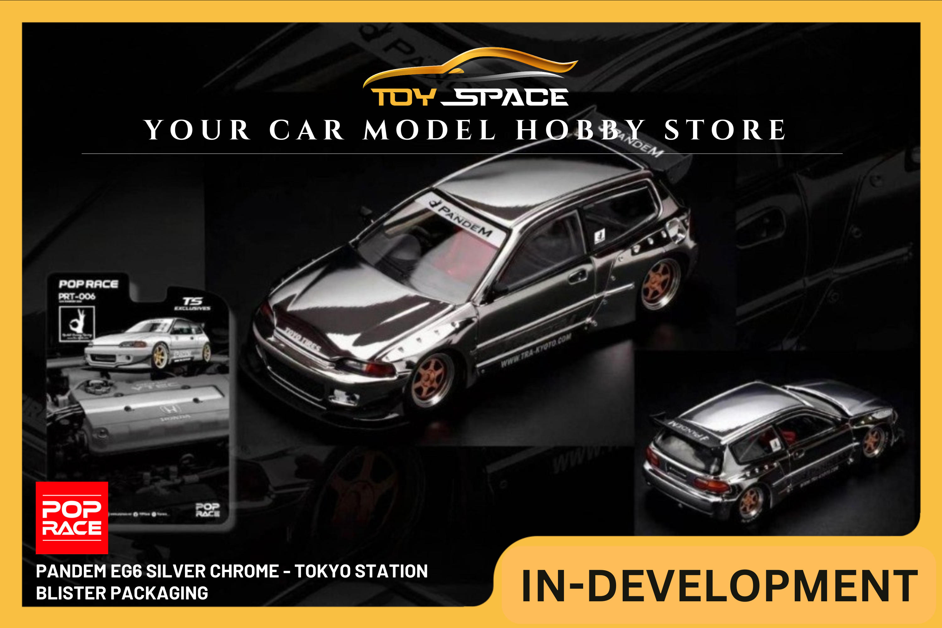 [POP RACE] 1:64 Pandem EG6 Silver Chrome - Tokyo Station Blister Packaging - Toy Space Diecast Online Store Singapore