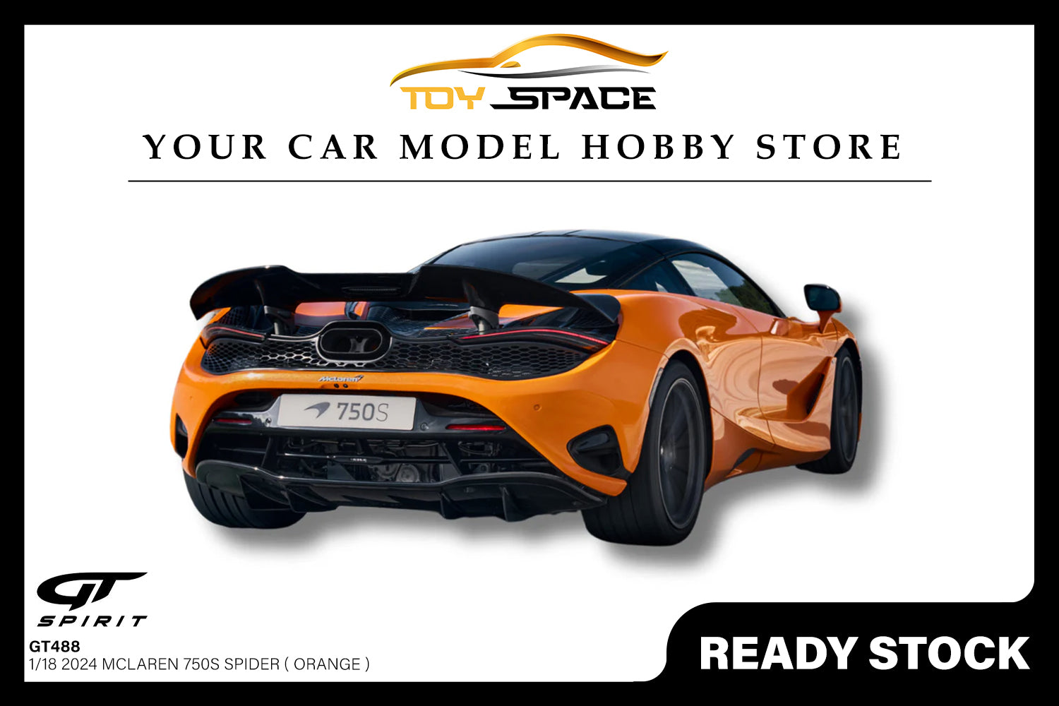 [GT SPIRIT] 1/18 Mclaren 750S Spider Orange 2024 [GT488]