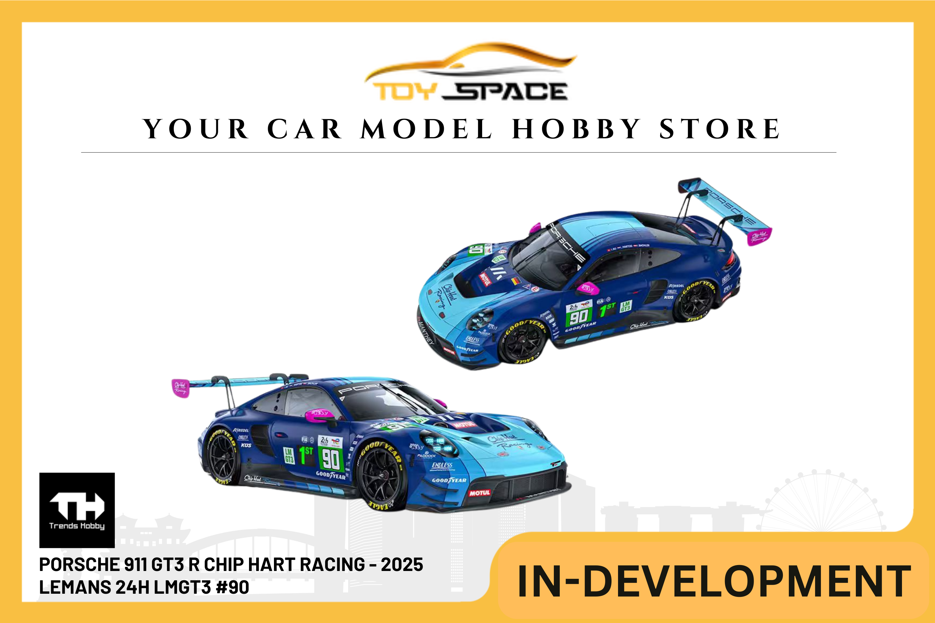 [TRENDS HOBBY] Porsche 911 GT3 R Chip Hart Racing - 2025 LeMans 24H LMGT3 #90 - Toy Space Diecast Online Store Singapore