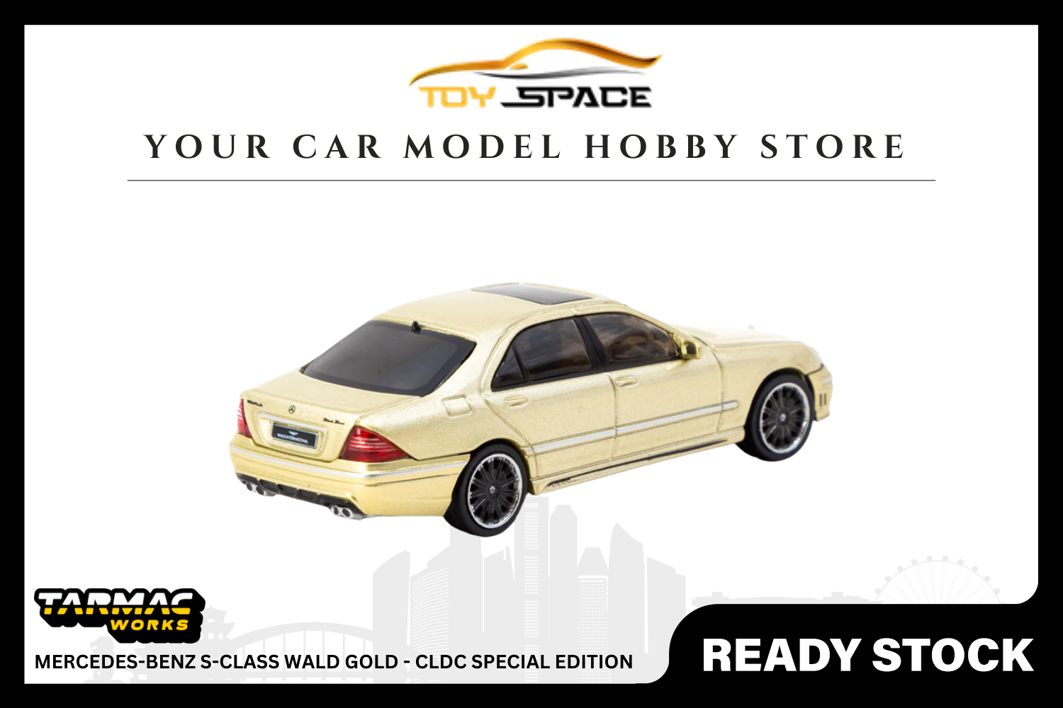 [TARMAC WORKS] 1:64 Mercedes-Benz S-Class Wald Gold - CLDC Special Edition