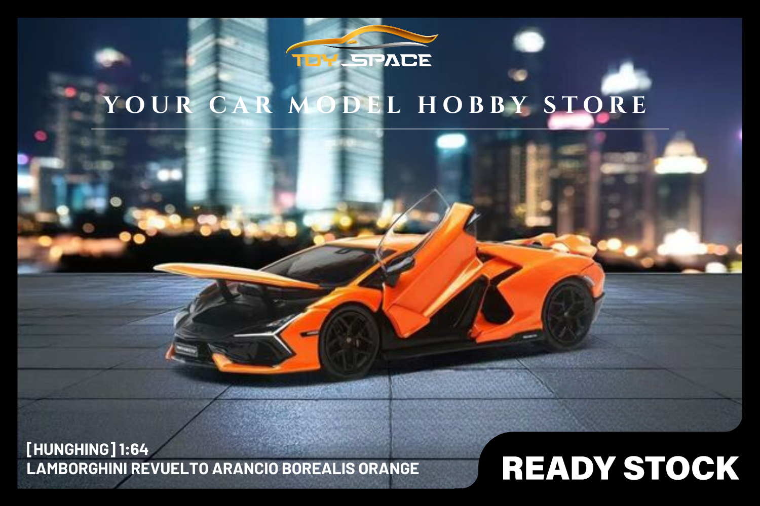 [HUNGHING] 1:64 Lamborghini Revuelto Arancio Borealis Orange