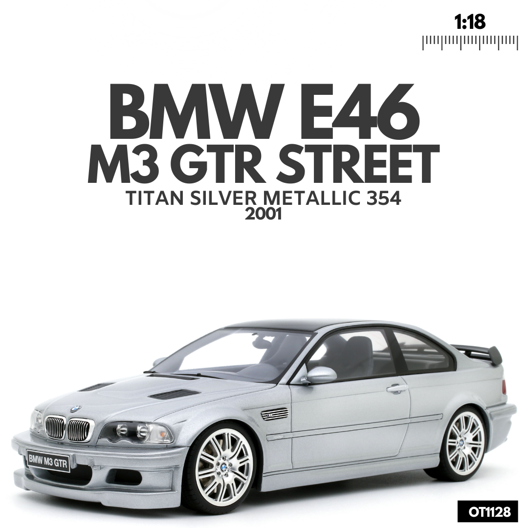 [OTTOMOBILE] 1:18 BMW E46 M3 GTR Street Titan Silver Metallic 354 2001 [OT1128]